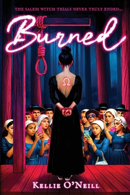 Cover Image for Burned: Book One of the Daughters of Salem -- Kellie O'Neill, Paperback