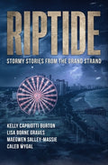 Cover Image for Riptide: Stormy Stories from the Grand Strand -- Lisa Borne Graves, Paperback