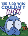 Cover Image for The Bird Who Couldn't Tweet -- Darcy Gifford, Hardcover