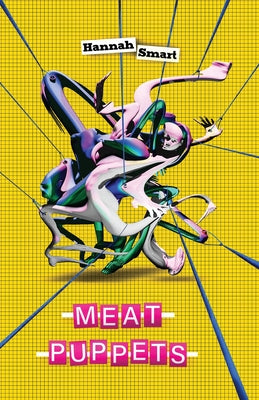 Cover Image for Meat Puppets -- Hannah Smart, Paperback