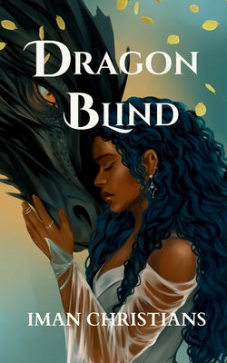 Cover Image for Dragon Blind -- Iman Christians, Paperback