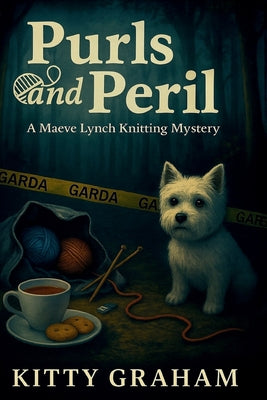 Cover Image for Purls and Peril: A Maeve Lynch Knitting Mystery -- Kitty Graham, Paperback