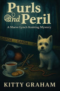 Cover Image for Purls and Peril: A Maeve Lynch Knitting Mystery -- Kitty Graham, Paperback